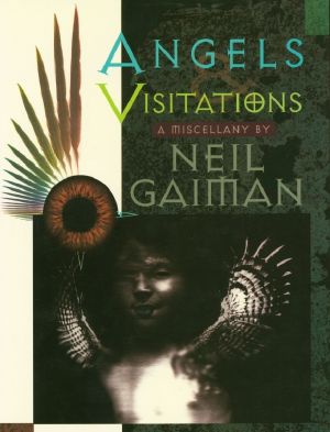 [Neil Gaiman Rarities: Humble Bundle 01] • Angels and Visitations